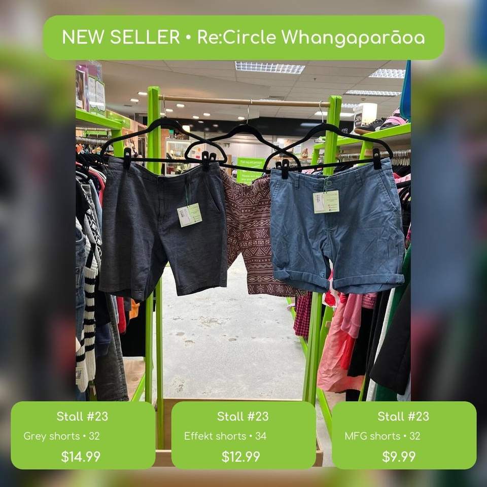 NEW SELLER ALERT — WHANGAPARĀOA!
Stall #23 has landed at Re:Circle Whangaparāoa with a fresh collection of men’s clothing ready to be snapped up:
 Grey shorts, size 32 — $14.99
 Effekt maroon shorts, size 34 — $12.99
 MFG blue shorts, size 32 — $9.99
 Def Leppard T-shirt, size L — $12.99
 Rusty T-shirt, size M — $14.99
 Superdry T-shirt — $14.99
 Adidas T-shirt, size M — $9.99
 Rodd & Gunn shirt, size M — $20
 Plus more fresh finds from only $9.99!
Only one of each—so if something catches your eye, don’t leave it hanging around for someone else!
 Re:Circle Whangaparāoa
Level 4, next to Chipmunks
Coast Plaza, 719 Whangaparaoa Road, Manly
SELLERS: Spring is the perfect time to clear out the clothes you no longer wear. Book a stall, set it up once and let Re:Circle handle the selling while you track your sales online.
#ReCircleWhangaparaoa #CoastPlaza #HibiscusCoast #NewSellerAlert #MenswearNZ #SecondhandFashion #ShopLocalNZ #OnlyOne #SellYourStuff #BookAStall #CircularFashion
