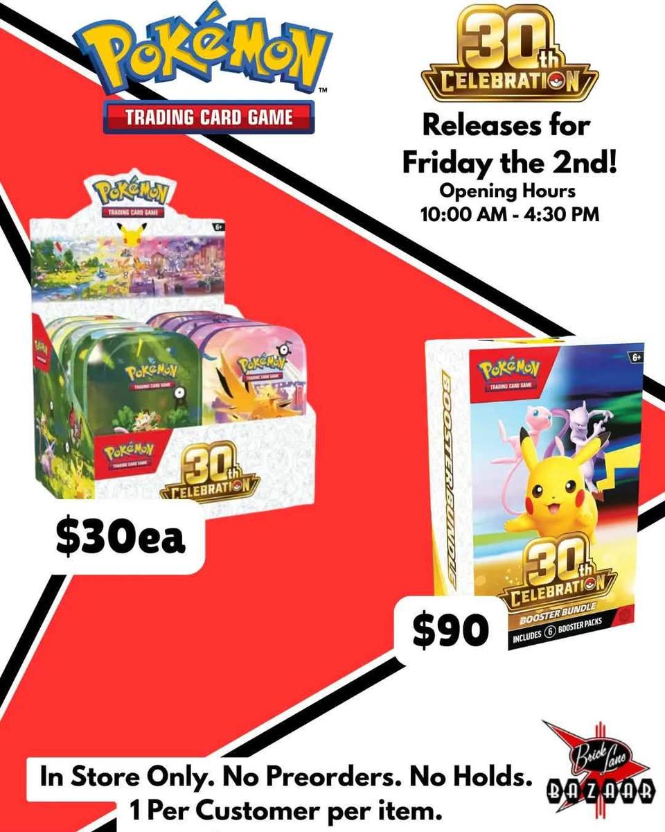 The Pokémon 30th Celebration releases are landing Friday the 2nd, and we’ve got some exciting products available IN STORE ONLY!
 Pokémon 30th Celebration Tins — $30 each
 30th Celebration Booster Bundle — $90 (Includes 6 Booster Packs)
 Opening Hours:
10:00 AM – 4:30 PM
• In-store purchases only
• No preorders
• No holds
• 1 per customer, per item
These are sure to be popular, so if you want to get your hands on them, come in early!
#Pokemon #PokemonTCG #Pokemon30th #PokemonTradingCards #PokemonCards #TCG #TradingCards #PokemonCelebration #Pokemon30thAnniversary #bricklanebazaar #pokemon30thanniversary