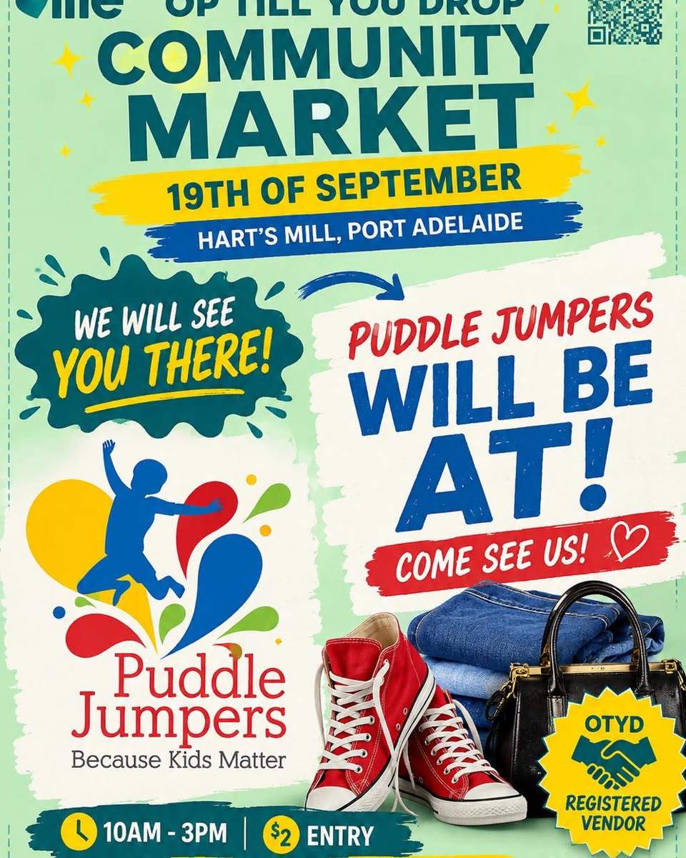 Super excited to announce that Puddle Jumpers will be at the lifefmadelaide Op Till You Drop Community Market! We’ll be there alongside heaps of other amazing op shops, bringing all the usual Puddle Jumpers goodies — clothing, books, toys, baby items, CDs, DVDs and plenty more! If you’re an op shopper, you don’t want to miss this one — it’s ONE DAY ONLY! With loads of op shops all under one roof, there’ll be plenty of bargains and hidden gems to find. 📍 Hart’s Mill, Port Adelaide 📅 Saturday 19th September ⏰ 10am – 3pm 🎟️ $2 entry Come have a rummage, score a bargain and make sure you stop by the Puddle Jumpers stall and say hi! See you there!