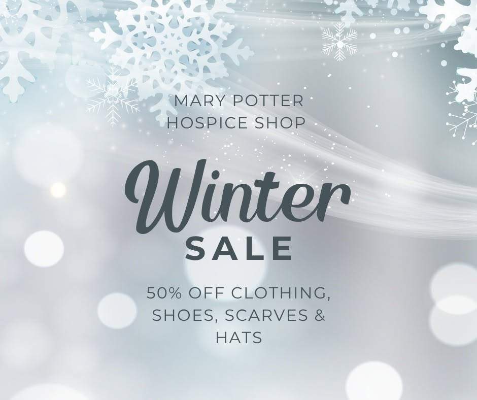 Mary Potter Hospice Shop Porirua has 50% off clothing, scarves, gloves, hats and shoes for the week.