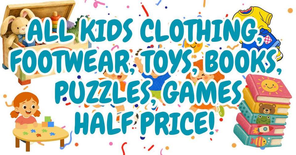 School holidays are here!! Bring the kids and find a bargain
